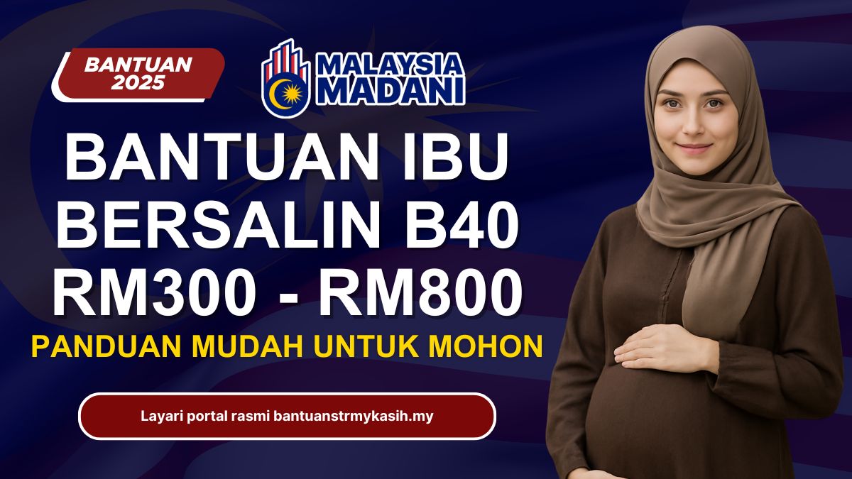 BANTUAN IBU BERSALIN B40