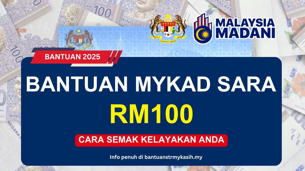 BANTUAN MYKAD RM100