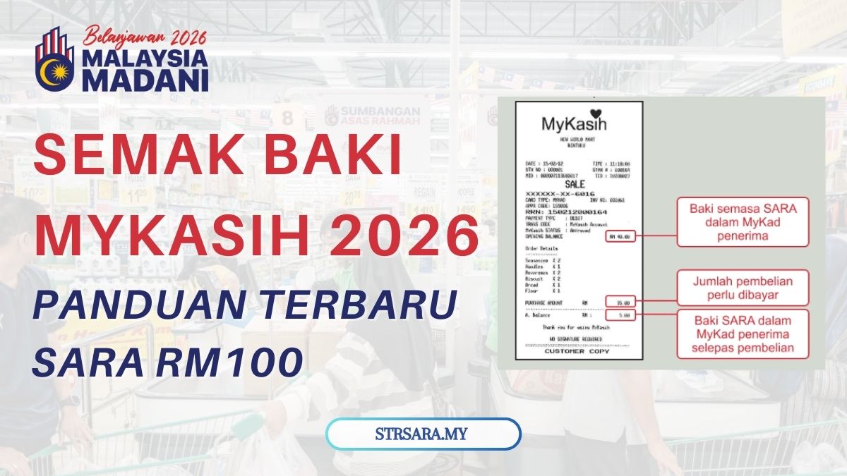 SEMAK BAKI MYKASIH 2026 PANDUAN TERBARU SARA RM100